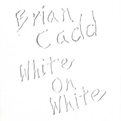 White On White/Brian Cadd