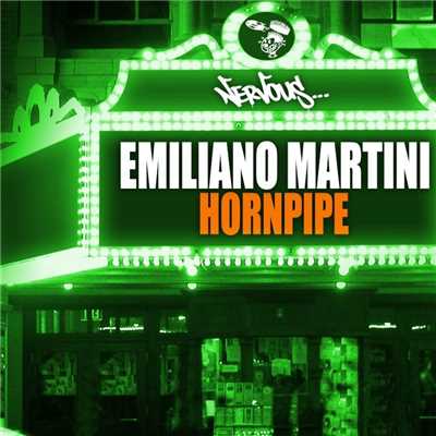 シングル/Hornpipe (Original Mix)/Emiliano Martini