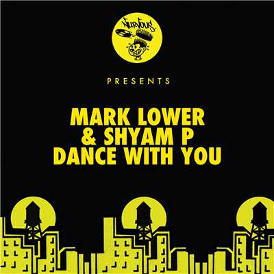 Dance With You (Moon Rocket & Re-Tide Remix)/Mark Lower & Shyam P