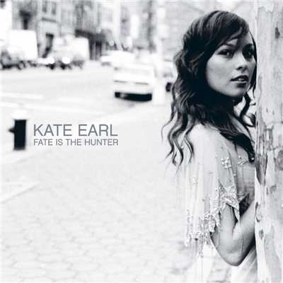 アルバム/Fate Is The Hunter (U.S. Release)/Kate Earl