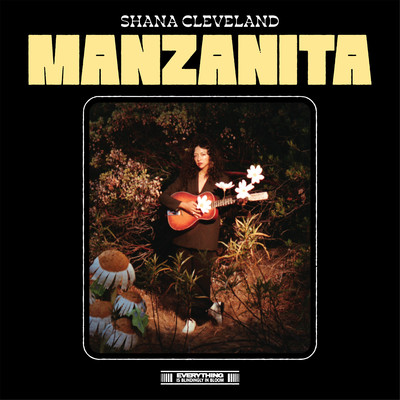 Manzanita/Shana Cleveland