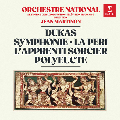 アルバム/Dukas: Symphonie, La Peri, L'apprenti sorcier & Polyeucte/Jean Martinon