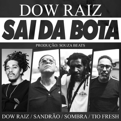 Dow Raiz／Sandrao／Sombra