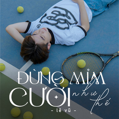 シングル/Dung Mim Cuoi Nhu The/Le Vu