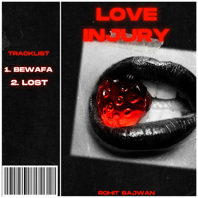 アルバム/Love Injury/Rohit Sajwan