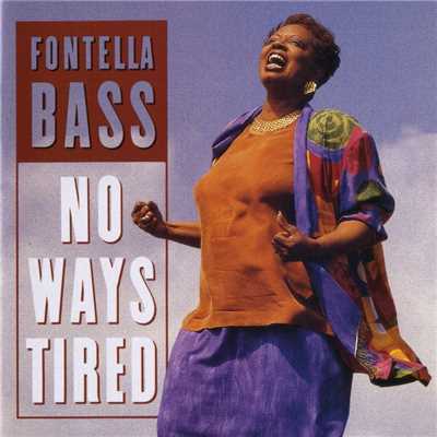 No Ways Tired/Fontella Bass