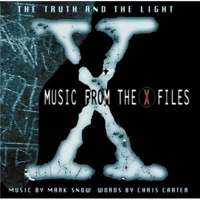 Materia Primoris: The X-Files Theme (Main Title)/Mark Snow