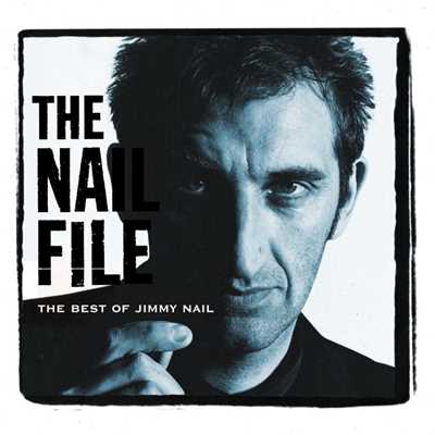 アルバム/The Nail File/Jimmy Nail