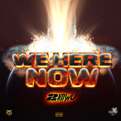 We Here Now/2nd Generation Wu