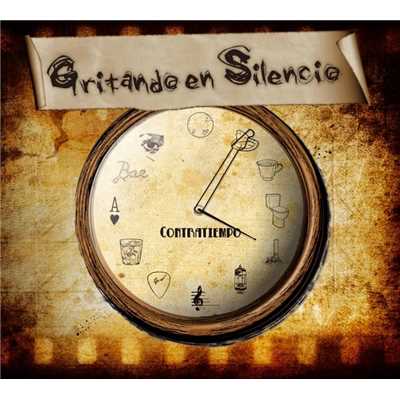 アルバム/Contratiempo/Gritando en silencio