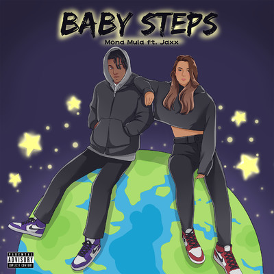 Baby Steps (feat. Jaxx)/Mona Mula
