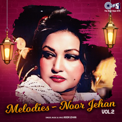 アルバム/Melodies - Noor Jehan, Vol. 2/Noor Jehan