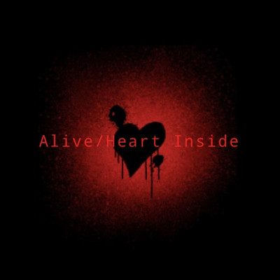 Alive ／ Heart Inside/DAWN OF NEW ERA