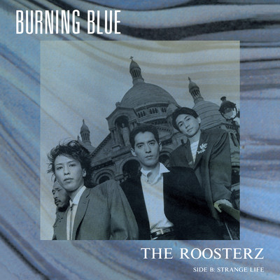 アルバム/BURNING BLUE (2024 Remaster)/ザ・ルースターズ