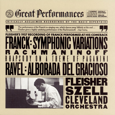 Rachmaninoff: Rhapsody on a Theme of Paganini - Franck: Symphonic Variations - Ravel: Alborada del gracioso/Leon Fleisher