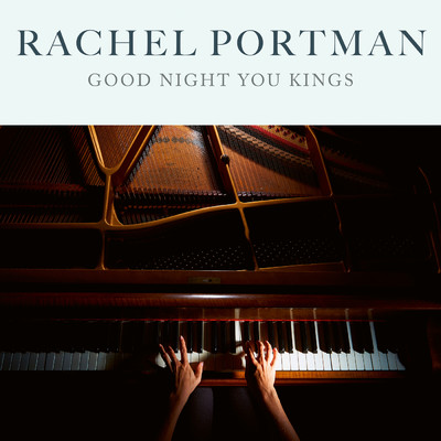 アルバム/Good Night You Kings/Rachel Portman
