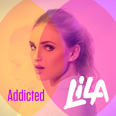 シングル/Addicted/Lila