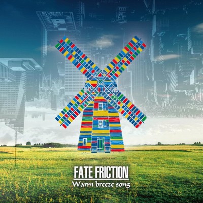Warm breeze song/FATE FRICTION
