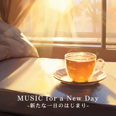 A New Day Dawns Bright/Relaxing BGM Project