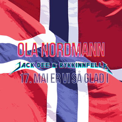 RykkinnFella／Jack Dee／Ola Nordmann