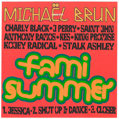 アルバム/FAMI SUMMER (Clean)/Michael Brun