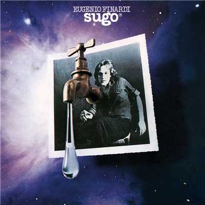 アルバム/Sugo (Remastered 2016)/Eugenio Finardi