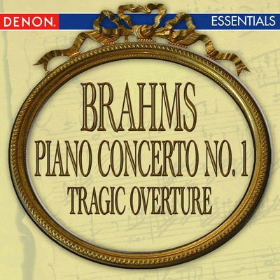 Brahms: Piano Concerto No. 1 - Tragic Overture/Various Artists