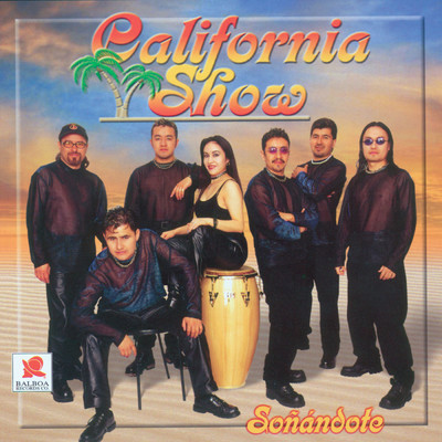 Sonandote/California Show