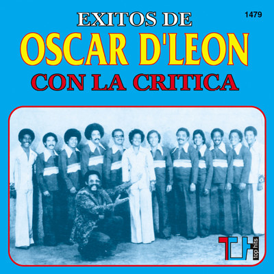 Exitos De Oscar D'Leon Con La Critica/オスカール・デ・レオーン