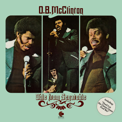 (If Loving You Is Wrong) I Don't Want To Be Right/O.B. McClinton