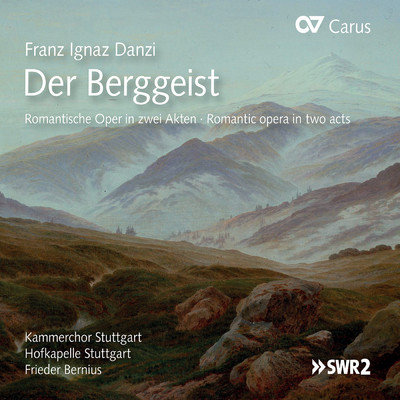 Danzi: Der Berggeist/Hofkapelle Stuttgart／シュトットガルト室内合唱団／フリーダー・ベルニウス