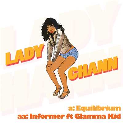 Informer (Radio Edit)/Lady Chann