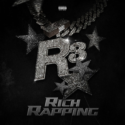 アルバム/Rich Rapping/R3 DA Chilliman
