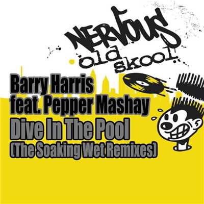 Dive In The Pool feat. Pepper Mashay (Johnny FX Big Splash Mix)/Barry Harris