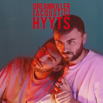 Dreamkiller (Acoustic)/HYYTS