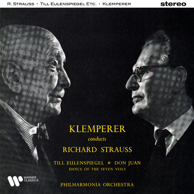 Strauss: Till Eulenspiegel's Merry Pranks, Don Juan & Dance of the Seven Veils/Otto Klemperer