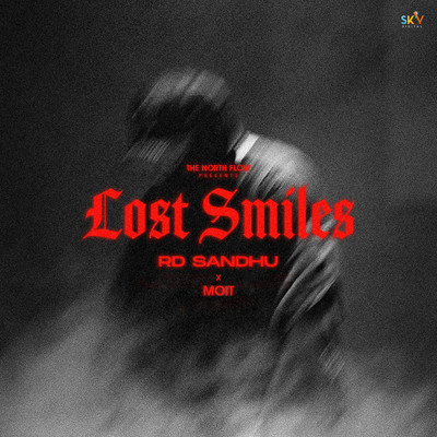 シングル/Lost Smiles/RD Sandhu & Moit