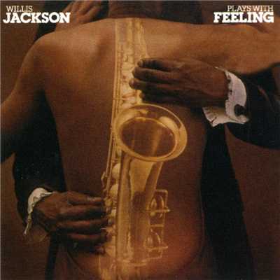 The Young Man with a Horn/Willis Jackson