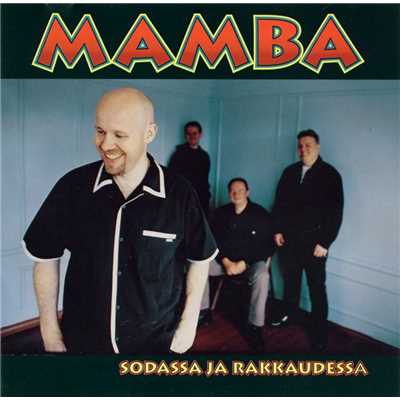 アルバム/Sodassa ja rakkaudessa/Mamba