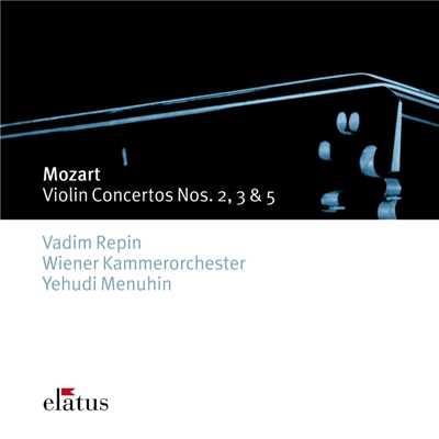 Elatus - Mozart : Violin Concertos 3, 2, 5/Vadim Repin