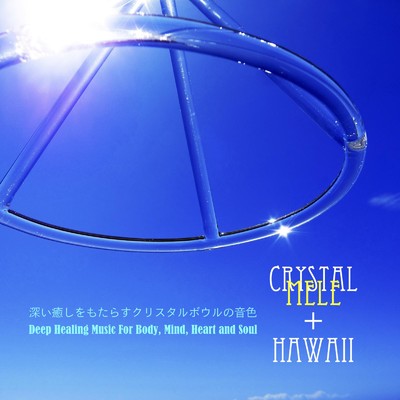アルバム/Crystal Mele+HAWAII/mica