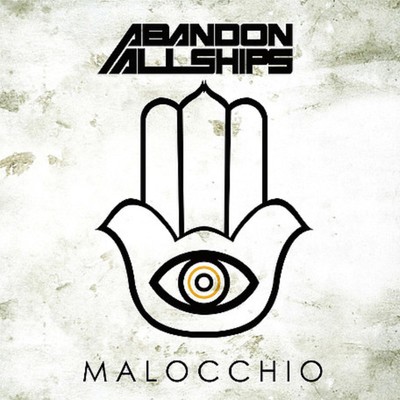 Malocchio/Abandon All Ships