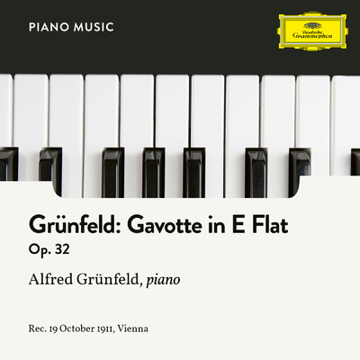 シングル/Grunfeld: Gavotte in E-Flat Major, Op. 32/アルフレート・グリュンフェルト