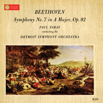 Beethoven: Symphony No. 7 (Paul Paray: The Mercury Masters I, Volume 3)/デトロイト交響楽団／ポール・パレー