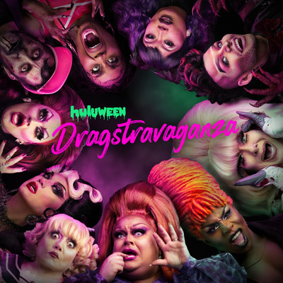Huluween Dragstravaganza (Original Soundtrack)/Huluween