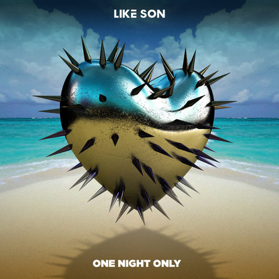 One Night Only/Like  Son