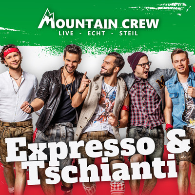シングル/Expresso & Tschianti/Mountain Crew