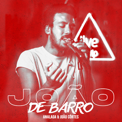 Joao De Barro (Live In Vip)/Analaga／Joao Cortes