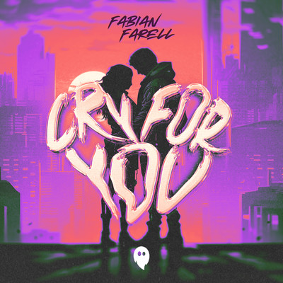 Cry For You/Fabian Farell