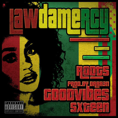Lawdamercy (Explicit)/SXTEEN